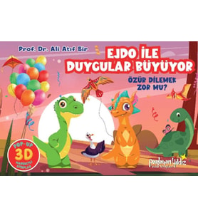 Ejdo İle Duygular Büyüyor - Özür Dilemek Zor mu?