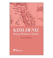 Kızıldeniz - Kayıp Mekanın İzinde