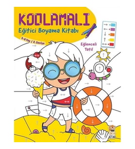 Kodlamalı Eğitici Boyama Kitabı - Eğlenceli Tatil (5- 6 Yaş 2. Seviye)