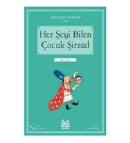 Her Şeyi Bilen Çocuk Şirzad – Dünayadan Öyküler İran