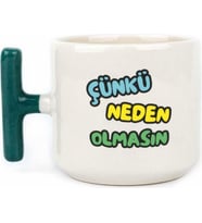 Tanem Çünkü Neden Olmasın Tasarımlı Baskılı T Kupa Bardak