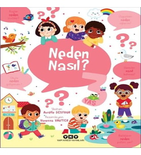 Neden Nasıl? - 3 Yaş