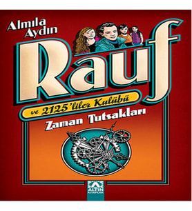 Rauf ve 2125liler Kulübü - Zaman Tutsakları
