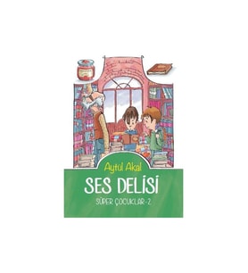 Ses Delisi Süper Çocuklar 2 - Aytül Akal