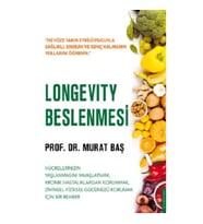 Longevity Beslenmesi Hücrelerinizin yaşlanmasını yavaşlatmak, kronik hastalıklardan kurtulmak, zihin
