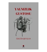 Yalnızlık Gustosu