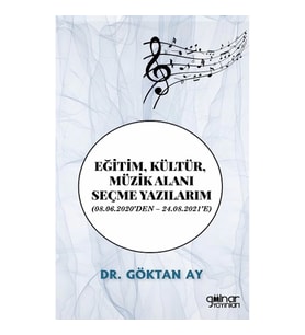 Eğitim, Kültür, Müzik Alanı Seçme Yazılarım