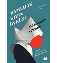 Damızlık Kızın Öyküsü - Margaret Atwood