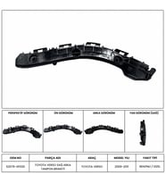 TOYOTA VERSO SAĞ ARKA TAMPON BRAKETİ 2009-2011 52575-0F030-MHR