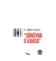 Sürüyor o Kavga
