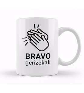 Bravo Gerizekalı Yazılı Espirili Kupa Bardak Porselen