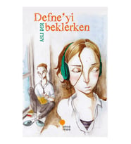 Defne'Yi Beklerken - Aslı Der