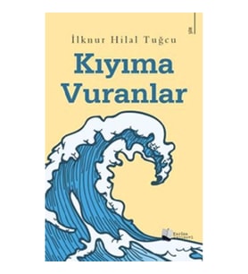 Kıyıma Vuranlar