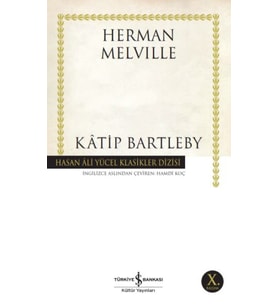 Katip Bartleby - Hasan Ali Yücel Klasikleri