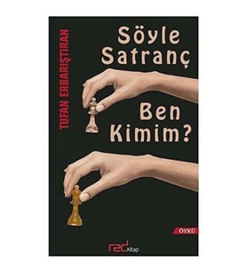 Söyle Satranç Ben Kimim?