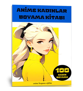 Anime Kadınlar Boyama Kitabı (100 Tam Sayfa Boyama)