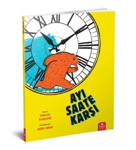 Ayı Saate Karşı - Jean-Luc Fromental
