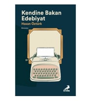 Kendine Bakan Edebiyat