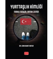 YURTTAŞLIK KİMLİĞİ - Farklı Sesler, Ortak Zemin