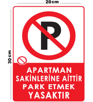 Metal Apartman Sakinlerine Aittir Park Etmek Yasaktır 20cm x 30cm A4 Büyüklüğünde Uyarı Levhası Yön