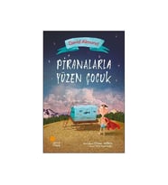 Piranalarla Yüzen Çocuk David Almond Günışığı Kitaplığı