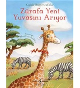 Zürafa Yeni Yuvasını Arıyor