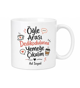 Öğle Arası Dedikodularına Yemeğe Çıkalım Esprili Gıybet Kupa Bardak Hediye