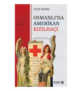 Osmanlı’da Amerikan Kızılhaçı