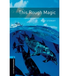 Oxford Bookworms Library: Level 5: This Rough Magic Audio Pack