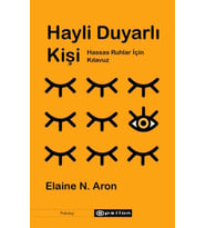 Hayli Duyarlı Kişi - Hassas Ruhlar için Kılavuz