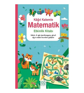 Kağıt Kalemle Matematik Etkinlik Kitabı
