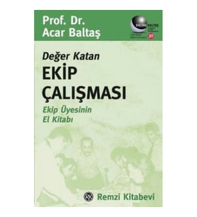 Değer Katan Ekip Çalışması
