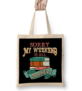 Sorry My Weekend Is All Booked Bookworm Reading Bez Çanta Uzun Saplı