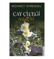 Çay Çiçeği Esintileri
