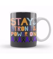 STAY STRONG POWER ON CROHN'S & COLITIS AWARENESS Warrior Unbreakable Kupa Bardak Porselen