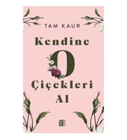 Kendine O Çiçekleri Al