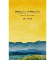 Sessizliğin Fenomenolojisi