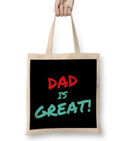 Fathers Day Gift Dad is Great Bez Çanta Uzun Saplı