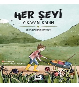 Her Şeyi Yıkayan Kadın