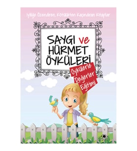 Saygı Ve Hürmet Öyküleri