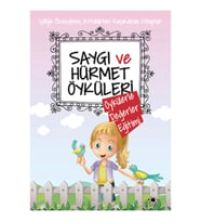 Saygı Ve Hürmet Öyküleri