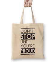 Motivational Quote Don't Stop Bez Çanta Uzun Saplı