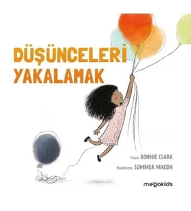 Düşünceleri Yakalamak