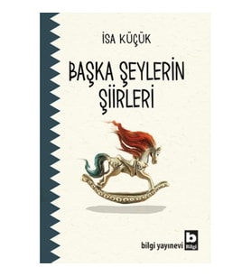 Başka Şeylerin Şiirleri