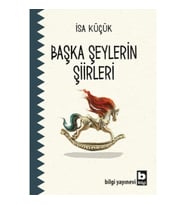 Başka Şeylerin Şiirleri