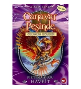 Canavar Peşinde Serisi 26 - Ölümün Gölgesi (Fırtına Kuşu Havkit)