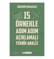 15 Örnekle Adım Adım Açıklamalı Teknik Analiz