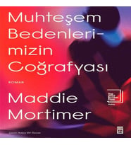 Muhteşem Bedenlerimizin Coğrafyası