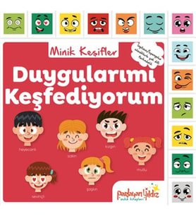 Minik Keşifler Duygularımı Keşfediyorum