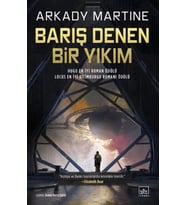 Barış Denen Bir Yıkım